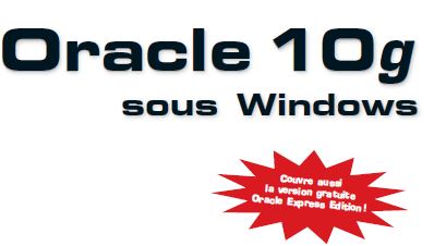 Oracle 10g sous windows