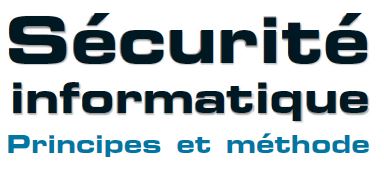 Sécurité information : Principe et méthode